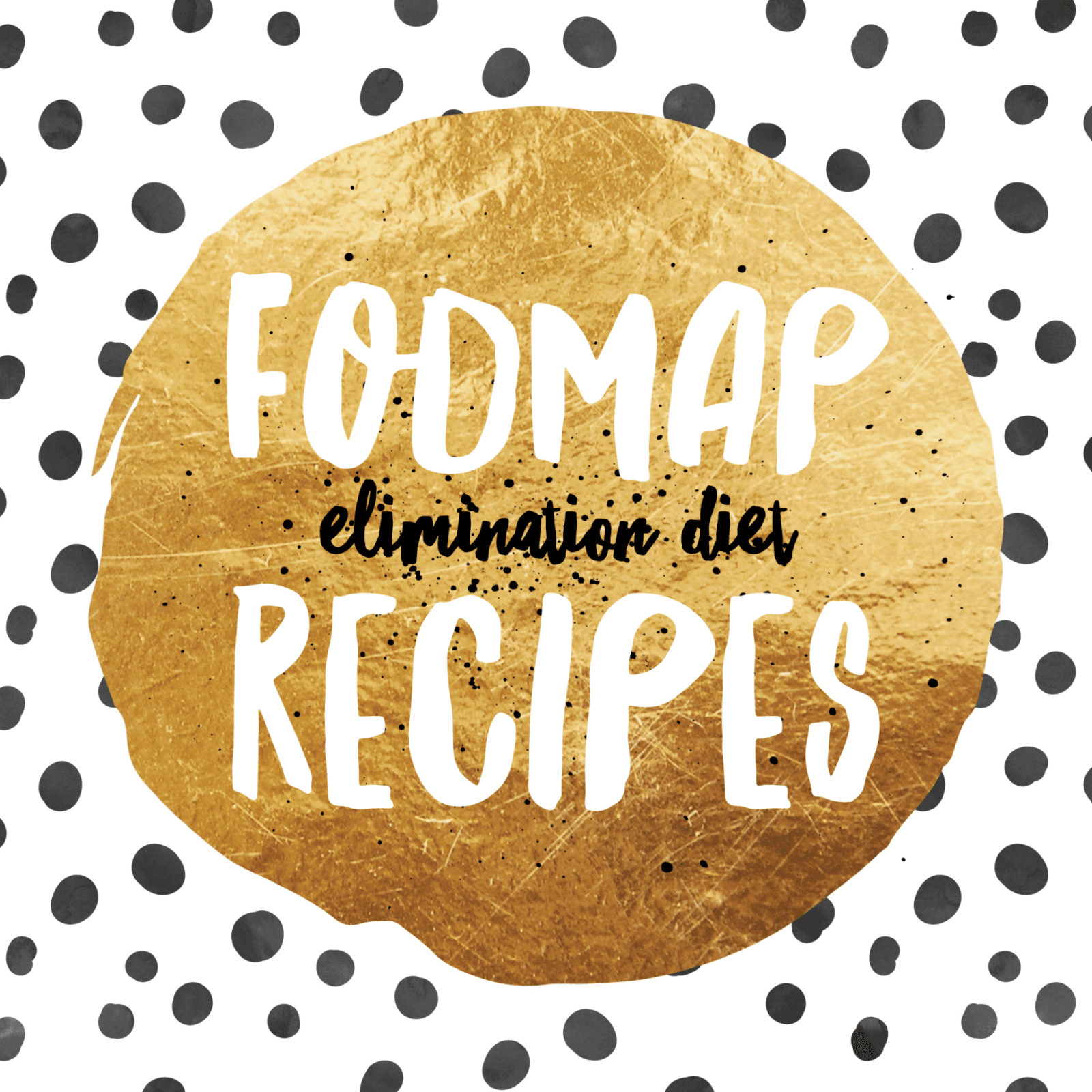 FODMAP Elimination Diet Recipes