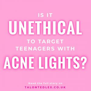 Is it unethical to use 'acne lights' to discourage teenagers from loitering? I'm sharing my thoughts on the blog. Councils and businesses in the UK are using these 'acne lights' to target young people with skin conditions. Is it a human rights issue? #talontedlex #skinpositivity